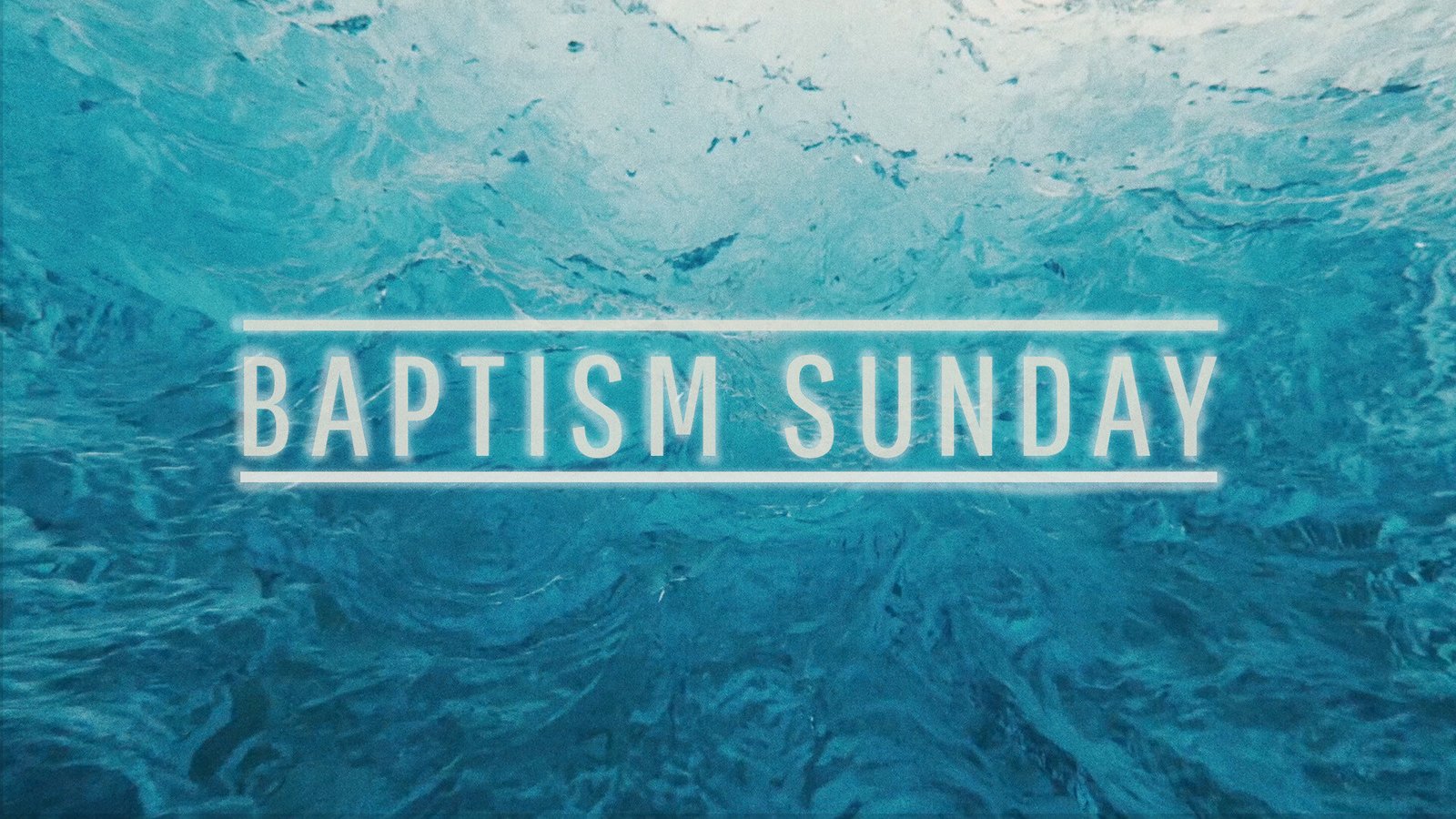 Baptism Sunday